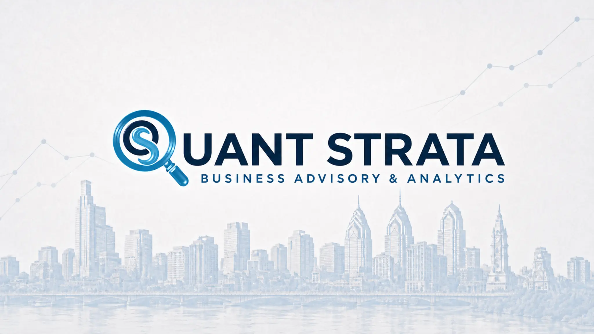 Quant Strata Business Advisory and Analytics with the Philadelphia skyline